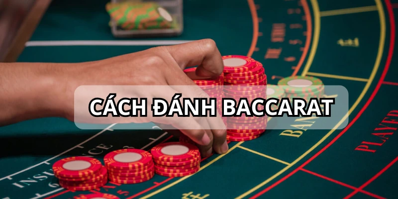 Cửa Player được quyền rút trước trong Baccarat Hubet